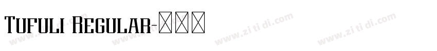 Tufuli Regular字体转换